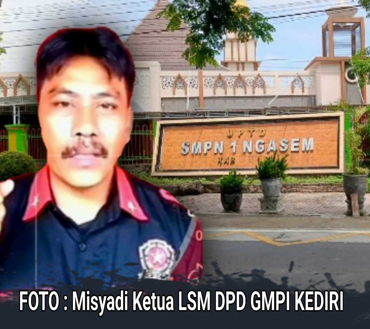 Ketua LSM GMPI Kediri Soroti Dugaan Tumpang Tindih Dana BOS di SMPN 1 Ngasem
